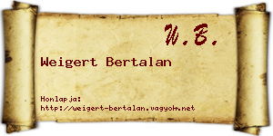 Weigert Bertalan névjegykártya